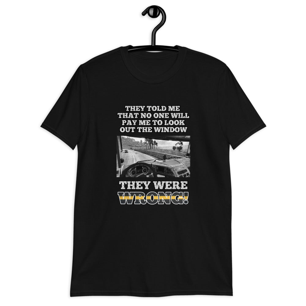 They're Wrong T-Shirt